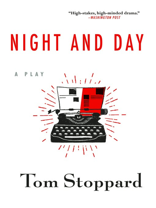 Title details for Night and Day by Tom Stoppard - Wait list